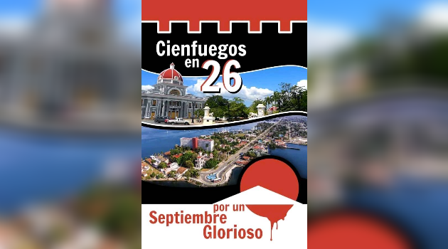 Cienfuegos en 26, un pueblo con logros, amor y unidad