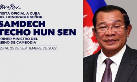 Llegará a Cuba primer ministro de Cambodia en visita oficial