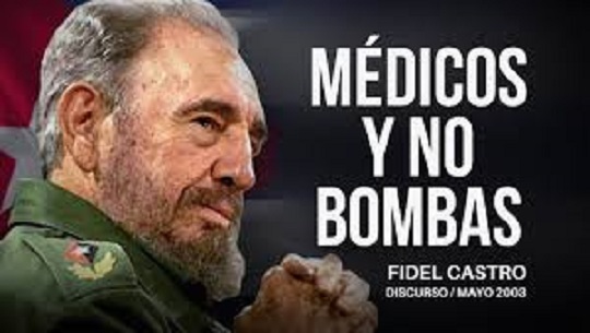 Fidel Castro Médicos y no bombas