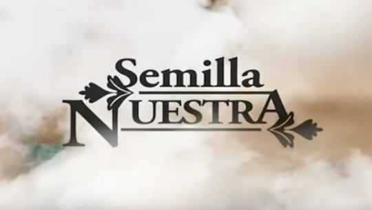 📹 22 años cumple “Semilla Nuestra”