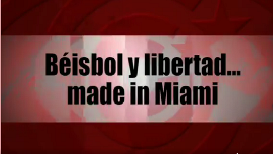 Béisbol y libertad... made in Miami