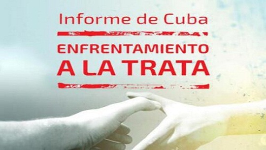 Cuba reitera su posición de tolerancia cero en la trata de personas