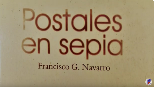 Blanco y Negro Francisco González Navarro presenta su libro Postales en Sepia