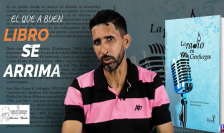 El que a buen libro se arrima La radio en Cienfuegos