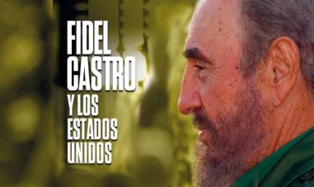 El libro Fidel Castro y los Estados Unidos, 90 discursos, intervenciones y reflexiones