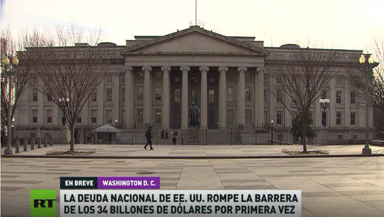 🎧 La deuda pública de EE.UU. alcanza un nuevo récord de 34 billones de dólares