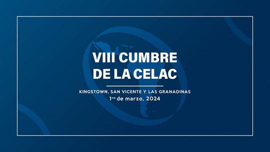 Se desarrollará desde este viernes la VIII Cumbre de la Celac