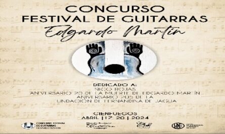 Realizarán VII edición del Concurso-Festival de Guitarras Edgardo Martín