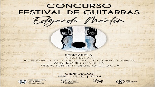 Realizarán VII edición del Concurso-Festival de Guitarras Edgardo Martín