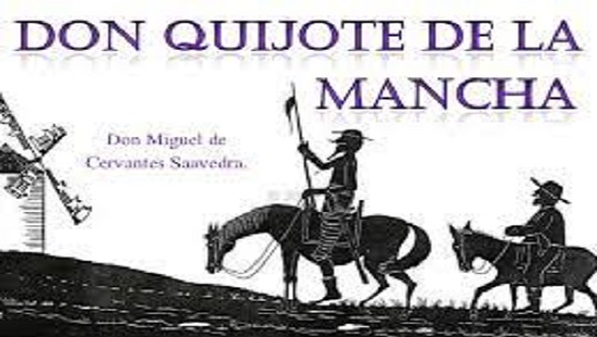 Libros que cambiaron la historia: Don Quijote de la Mancha, de Miguel de Cervantes