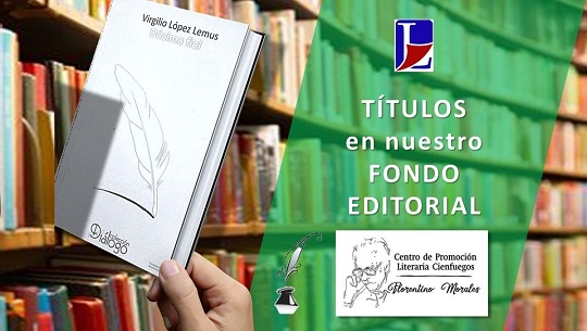 Décima fiel, de Virgilio López Lemus