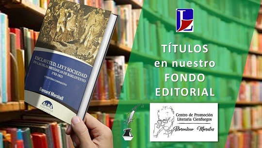De nuestro fondo editorial: Esclavitud, ley y sociedad en las islas británicas de Barlovento