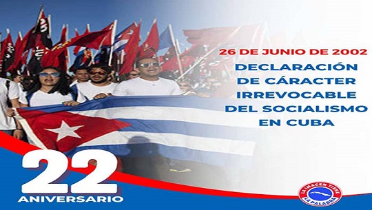 Evocan declaración de la irrevocabilidad del socialismo en Cuba