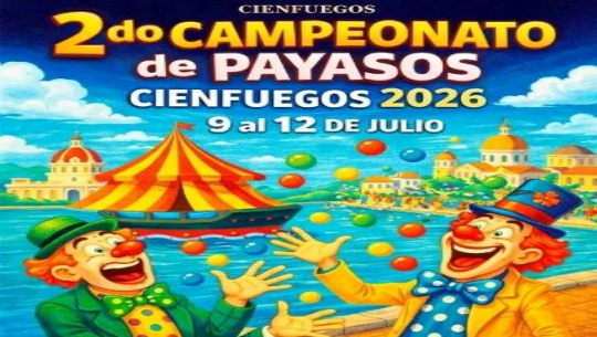 Convocan al Campeonato de payasos en Cienfuegos 
