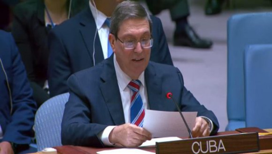 Denuncia Canciller Bruno Rodríguez ante la ONU una posible agresión militar de EEUU contra Cuba